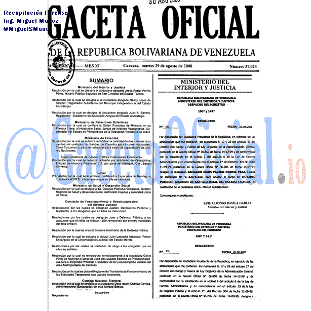 2000: Gaceta 37024: RESOLUCIÓN: COMISION DE FUNCIÓNAMIENTO Y REESTRUCTURACIÓN DEL SISTEMA JUDICIAL, SE CREA EL SISTEMA AUTÓNOMO DE LA DEFENSA PÚBLICA
