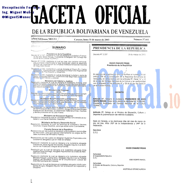 2003: Gaceta 37661: PROVIDENCIA SENIAT: SOBRE LAS OBLIGACIÓNES QUE DEBEN CUMPLIR LOS CONTRIBUYENTES FORMALES DEL IMPUESTO AL VALOR AGREGADO
